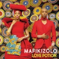 Love Potion - Mafikizolo
