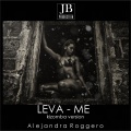 Leva-Me (Kizomba Remix) (Daddy Killa Kizomba Cover Mix) - Alejandra Roggero