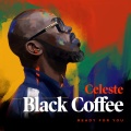 Ready For You - Black Coffee
