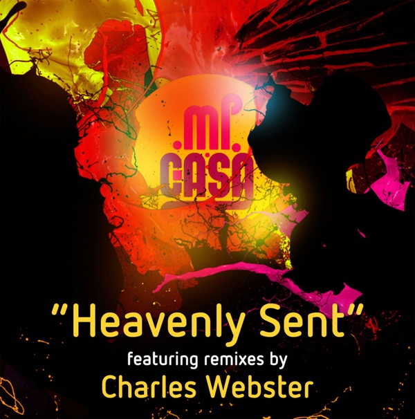 Heavenly Sent (Remixes) -  
