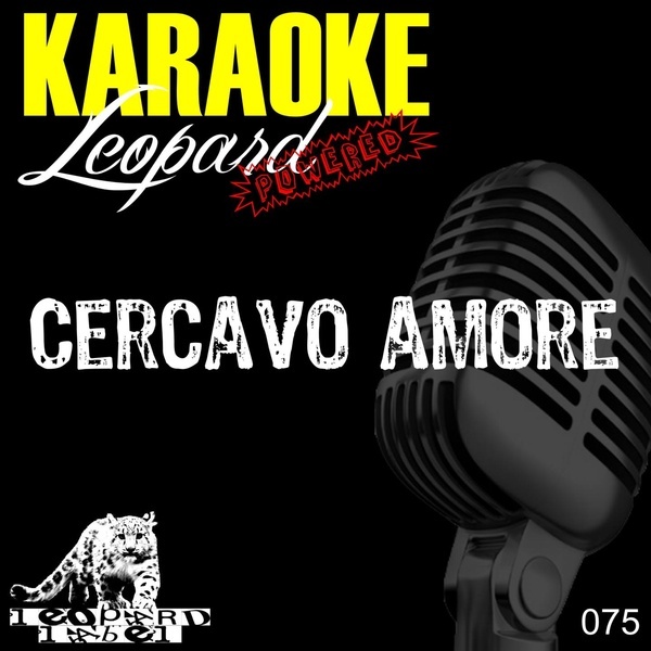 Cercavo Amore (Karaoke Version - Originally Performed By Emma) -  