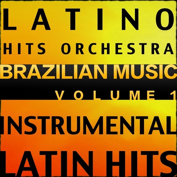 Brazil Hits, Vol. 1 (Instrumental Karaoke Tracks) -  