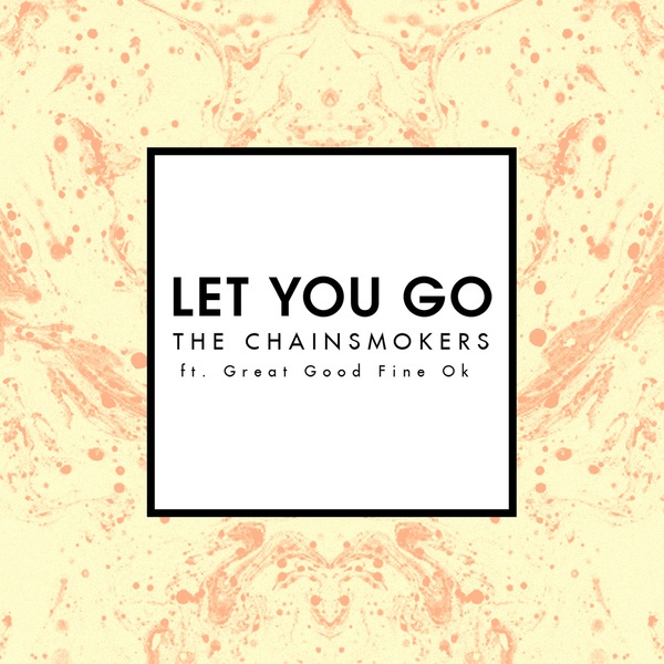Let You Go -  