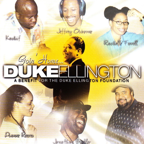Goin Home A Tribute To Duke Ellington -  