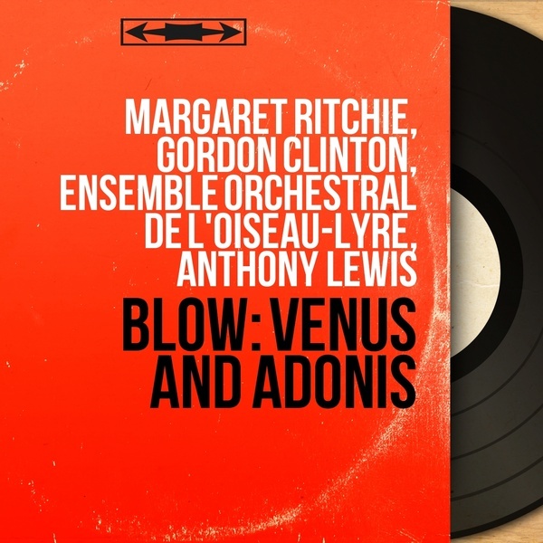 Blow: Venus and Adonis (Mono Version) -  
