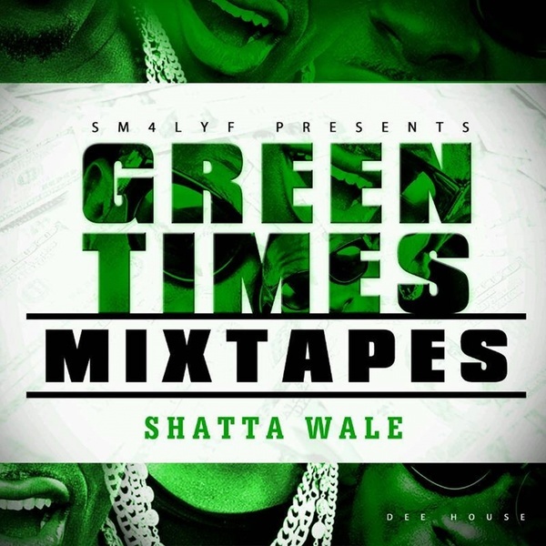 Green Times Mixtape -  