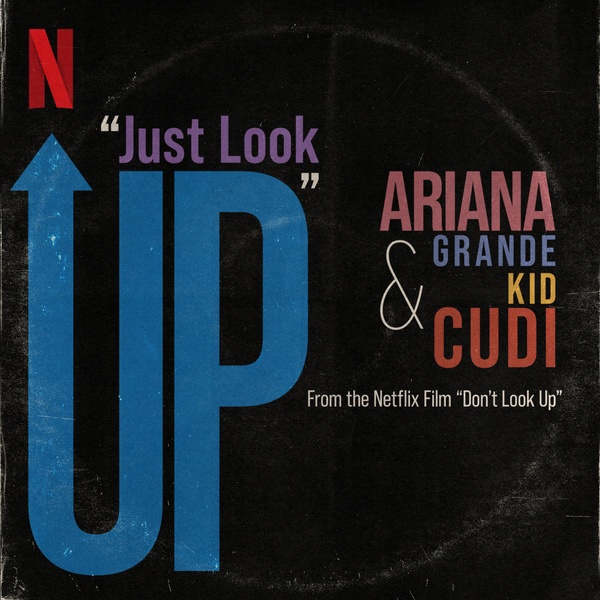 Just Look Up (From Don’t Look Up) -  