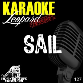 Sail (Karaoke version) (Originally performed by Awolnation)