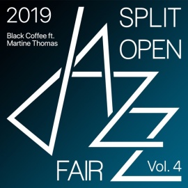Split open jazz fair 2019 Vol. 4 (feat. Martine Thomas) (Live)