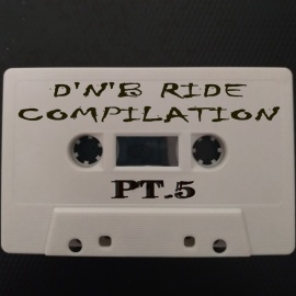 D'n'b Ride Compilation, Pt. 5