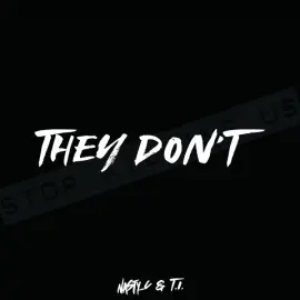 They Don't