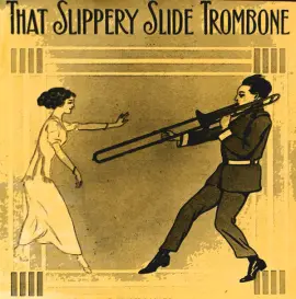 That Slippery Slide Trombone